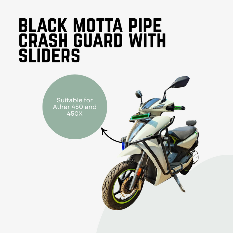 Ather 450 and 450X black motta pipe crash guard with sliders