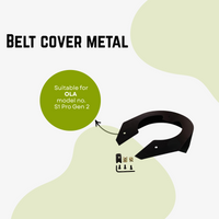 Ola S1 pro Gen2 Belt cover metal