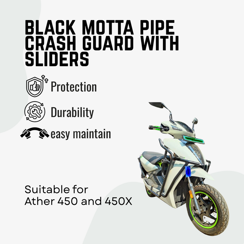 Ather 450 and 450X black motta pipe crash guard with sliders