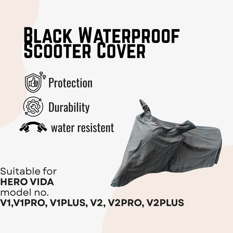 Premium Black Waterproof Scooter Cover For Vida V1/V1 Pro/V1 plus/V2/V2 Pro/V2 plus