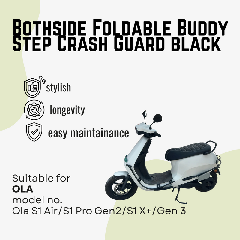 Bothside Foldable Buddy Step Crash Guard black For Ola S1 Air/S1 Pro Gen2/S1 X+/Gen 3