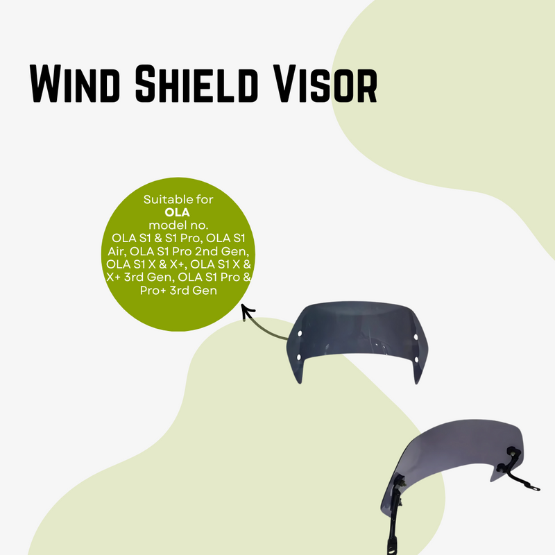 Ola Wind Shield Visor for All Models